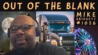 Out Of The Blank #1026 - Mike Bridgett