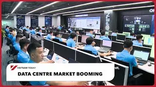 Crosstalk Bizline: Рынок центров обработки данных процветает | Vietnam Today