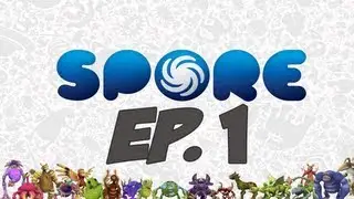 Let's Play: Spore Ep1 - The Birth Of Kippies!