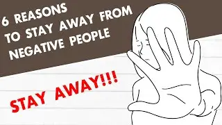 6 Reasons To Stay Away From Negative People