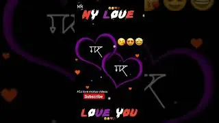 KK name A2z love status videos