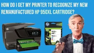 How Do I Get My Printer to Recognize My New Remanufactured HP 950XL Black & 951XL Color Cartridge?
