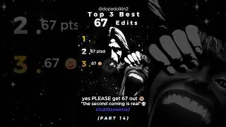 Ranking the Best 67 Edits PART 14