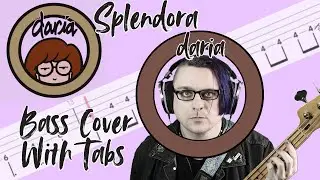 Daria (Official MTV Theme) - Splendora Bass Cover (with tabs)