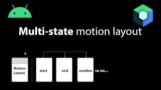 Multi-state motion layout in jetpack compose