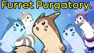 They're FORCING ME To Use Furret.