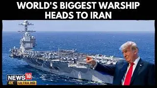 War Next? Trump Hints World's Largest Warship, USS Gerald R. Ford To Be Deployed In Iran | 4K