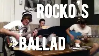 ROCKO'S BALLAD
