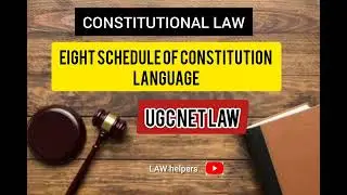 UGC NET - CONSTITUTIONAL LAW - EIGHT SCHEDULE OF CONSTITUTION LANGUAGES 