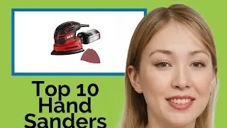 👉 Top 10 Hand Sanders  2021  (Review Guide)