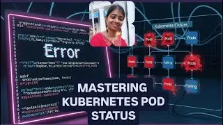 DevOps: Kubernetes Pod Status