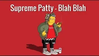 Supreme Patty 