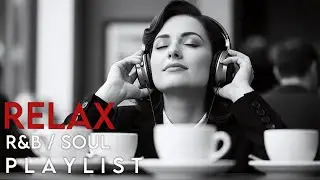 Soft Groove R&B | Chill Soul Sounds for Late Nights 🎶