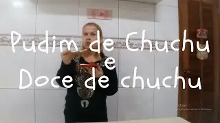 Pudim e doce de chuchu com coco !