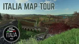 New Map! - Italia is Absolutely Stunning - Map Tour - Farming Simulator 19