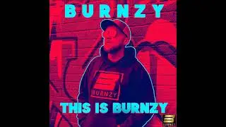Burnzy - Who Knew