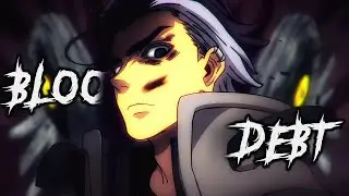 「AMV」 Gachiakuta Blood Debt 4K