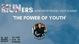 World MUN Day Summit 2023 by MUNers Across Borders-Ivor Ichikowitz on the Power of Youth-4