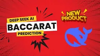 Deep Seek AI Baccarat: Advanced Artificial Intelligence Predicting Baccarat with 50 Wins, 0 Losses