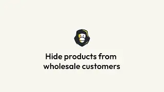 Hide products from wholesale customers