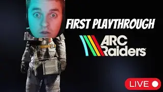 Blind ARC Raiders Playthrough
