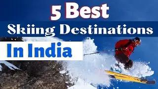 5 Best Skiing Places In India - Broza Adventures