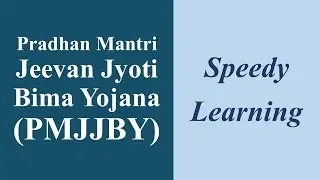 Pradhan Mantri Jeevan Jyoti Bima Yojana (PMJJBY)