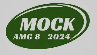 🪩AMC 8 模考 mock exam 2024年最新模考题