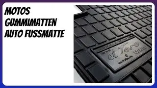 BEWERTUNG (2026): MOTOS Gummimatten Auto Fussmatte. Infos