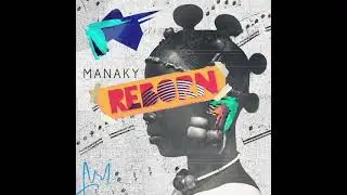 MANAKY - Reborn (official audio)