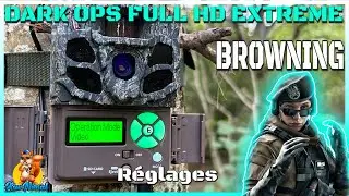 RéGLAGE CAMéRA CHASSE DARK OPS ▬📸▬ #browningtrailcam