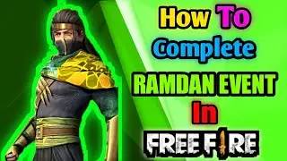 How To Complete RAMADAN EVENT In | Free Fire | 2022 |
