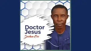 Doctor Jesus