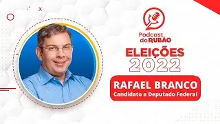 Rafael Branco - Podcast do Rub&atilde;o #28
