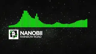 [TastyCatMusic] - Nanobii - Rainbow Road [ MonsterCat Release ]