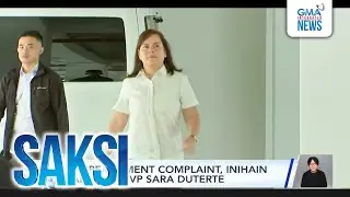 2 impeachment complaint, inihain laban kay VP Sara Duterte | Saksi
