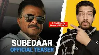 Subedaar - Official Teaser  Review | Anil Kapoor, Radhikka Madan | Unfiltered Review