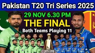 PAK T20 Tri Series 2025 | The Final PAK vs SL Playing 11 | PAK vs SL Playing 11 T20 Tri Series 2025