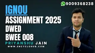 IGNOU DWED BWEE 008 SOLVED ASSIGNMENT LATEST SESSION