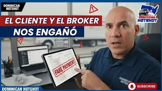 Hotshot en español / EL CLIENTE Y EL BROKER NOS EGAÑO #Hotshot #Broker #Hotshotenespañol #Dispatch