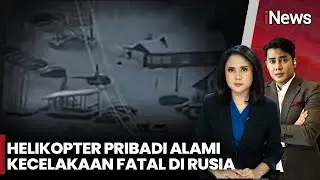 Kecelakaan Udara di Rusia, Helikopter Pribadi Jatuh dan Tewaskan 2 Orang | iNews Siang 09/01