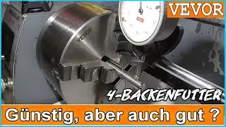 Vevor 4-Backenfutter (zentral verstellbar) f&uuml;r 67 &euro; - G&Uuml;NSTIG, ABER AUCH GUT ?