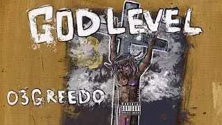 03 Greedo - Onna Way To The Paper Ft. Yhung T.O. (God Level)