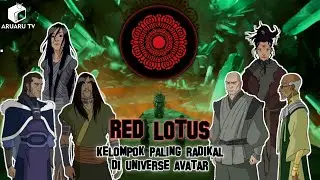 ASAL USUL & SEJARAH RED LOTUS | AVATAR: THE LEGEND OF KORRA INDONESIA