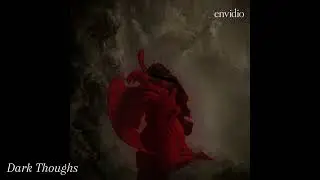 Dark Thoughs - envidio