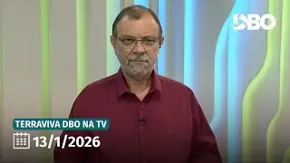 Terraviva DBO na TV – Programa do dia 13/1/2026 (Completo)