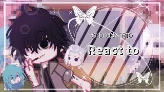 ||Old JCC Trio react to ships||&bull;||Sakamoto Days||&bull;||Gacha Club||&bull;By:Emii