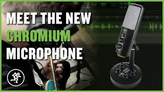 Chromium Premium Condenser Microphone with 2-Channel Mixer - Made On Mackie