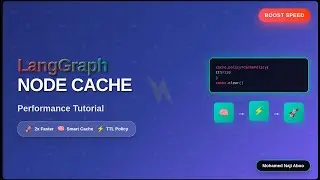 LangGraph Tutorial | Mastering Node Caching in LangGraph: Optimize Expensive Operations |CachePolicy