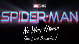 Spider-Man: No Way Home Fake Leak VFX BREAKDOWN